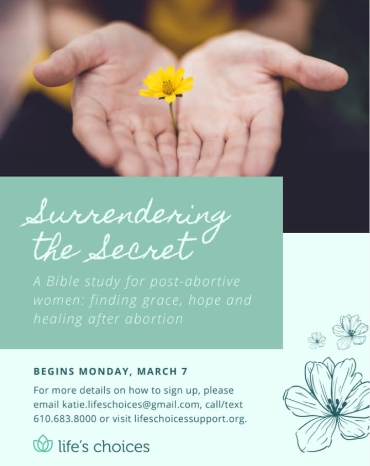 03/07/22: Surrendering the Secret: 8 Week Post-Abortion Healing Bible Study Begins